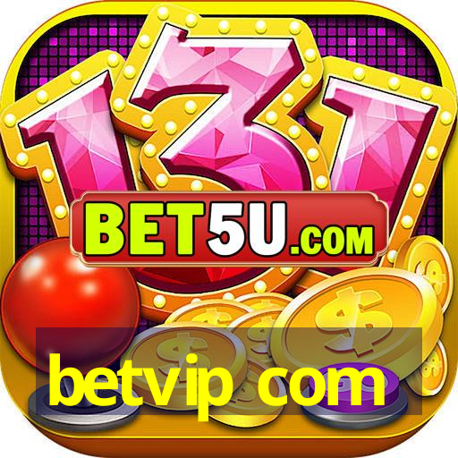 betvip com